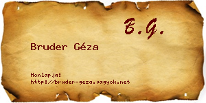 Bruder Géza névjegykártya